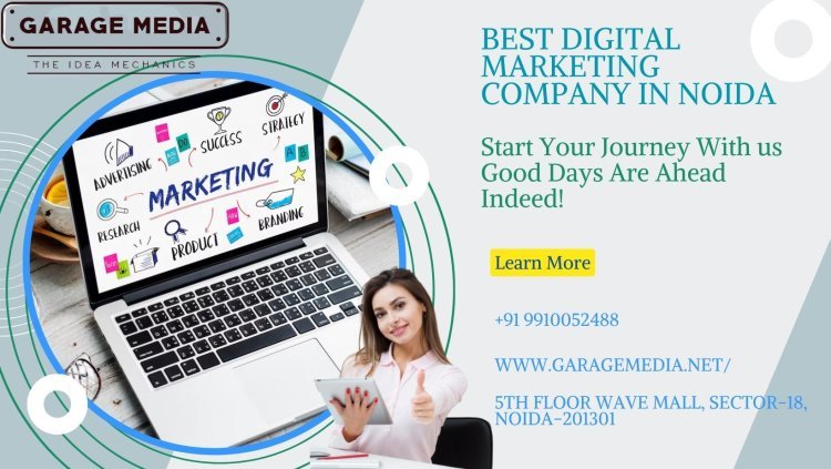Top 10 Digital Marketing Companies in Noida 2023