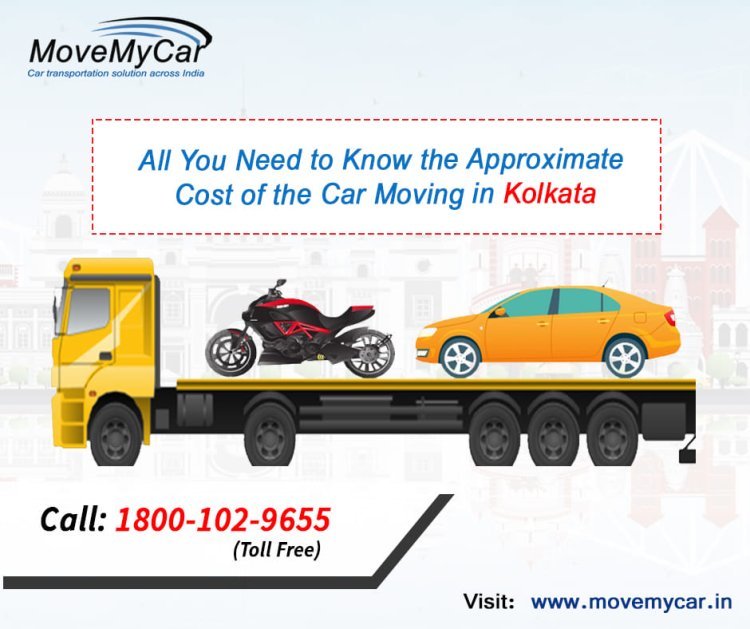 How To Hire Car Transport Services in Kolkata on a Tight Budget