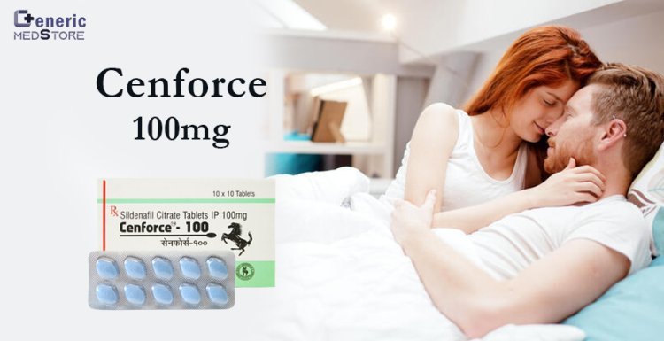 Cenforce 100 mg: Sildenafil | Side effects | Reviews
