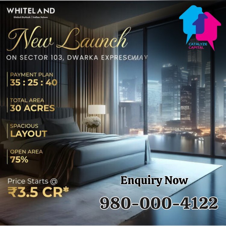 Unlocking the Charm of Whiteland Sector 103 Gurgaon: A Haven of Tranquility