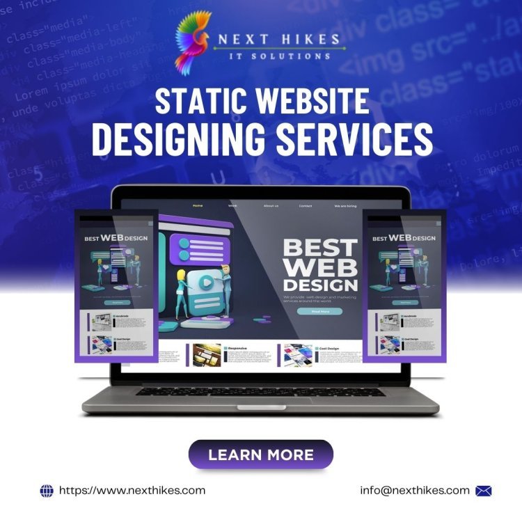 Creative Static Website Design Solutions with Premium Digital Experiences: NextHikes IT Solution