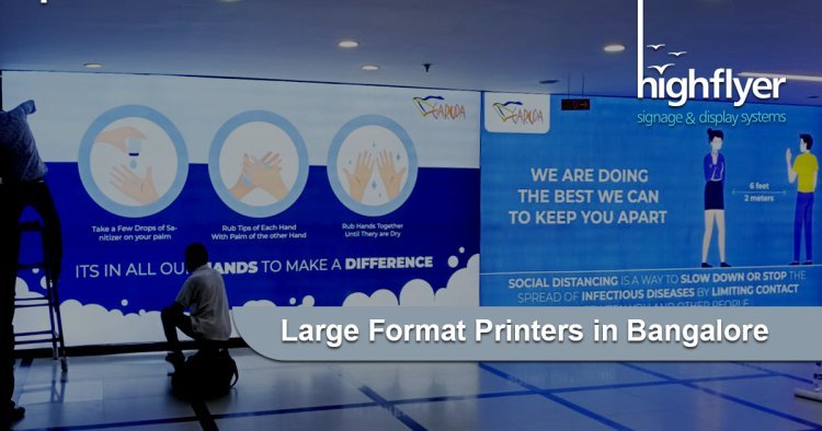 Large Format Printings in Bangalore: Enhancing Visibility with Impressive Signage