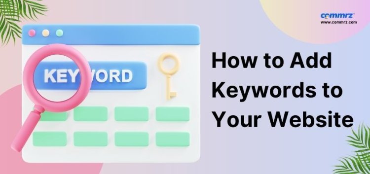 How to Add Keywords to Your Website