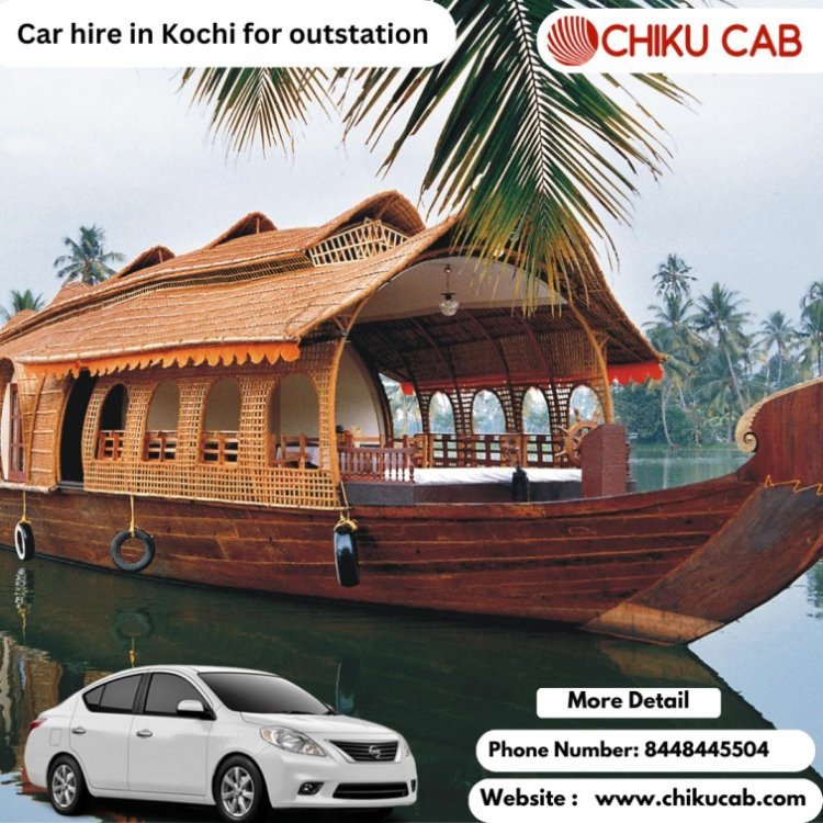 Comfortable journey - car hire in kochi for outstation