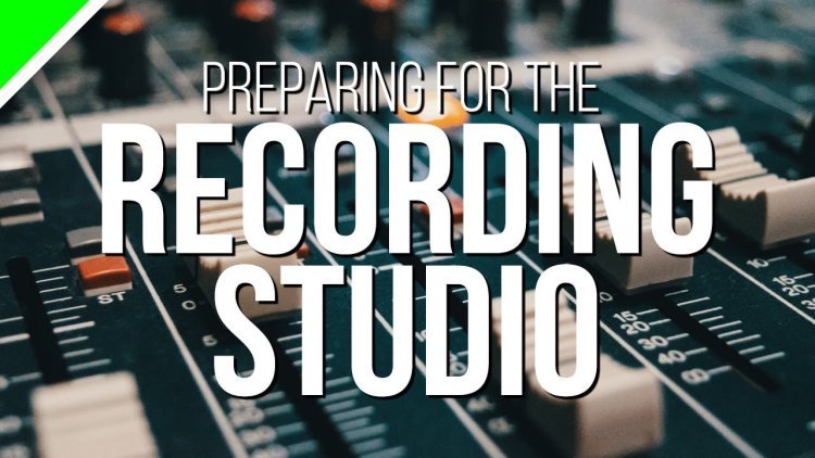 How to Prepare for a Successful Recording Studio Session