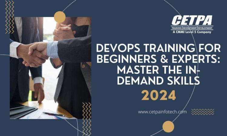 DevOps Training for Beginners & Experts: Master the In-Demand Skills