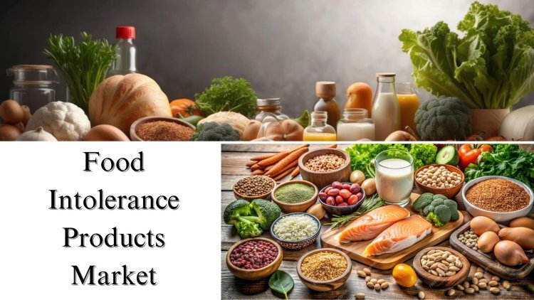 Food Intolerance Products Market Size, Share, Growth and Report Forecast Through 2032