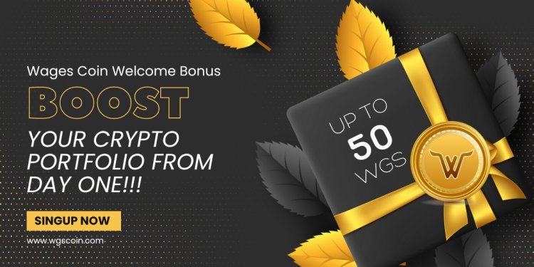 WagesCoin (WGS) Welcome Bonus: Kickstart Your Crypto Portfolio Today